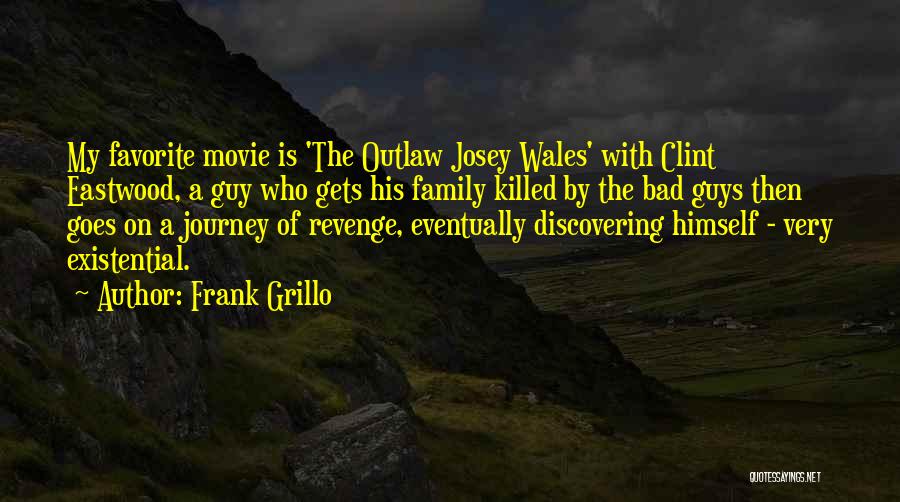 Frank Outlaw Quotes By Frank Grillo