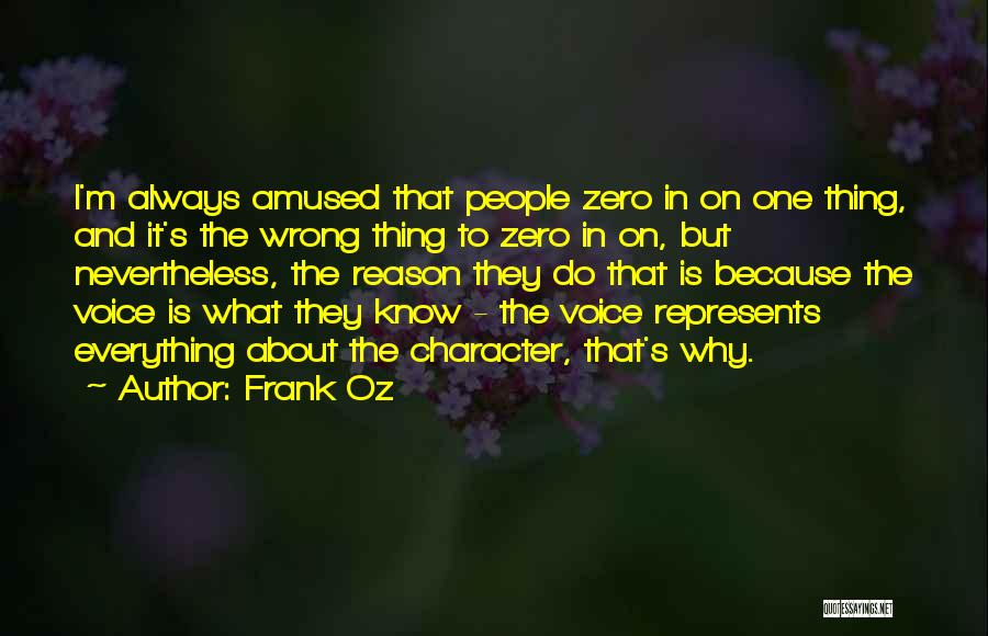 Frank Oz Quotes 1361432