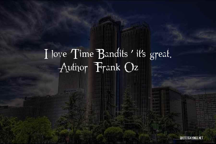 Frank Oz Quotes 2213017