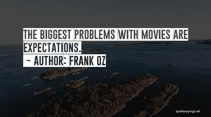 Frank Oz Quotes 918075