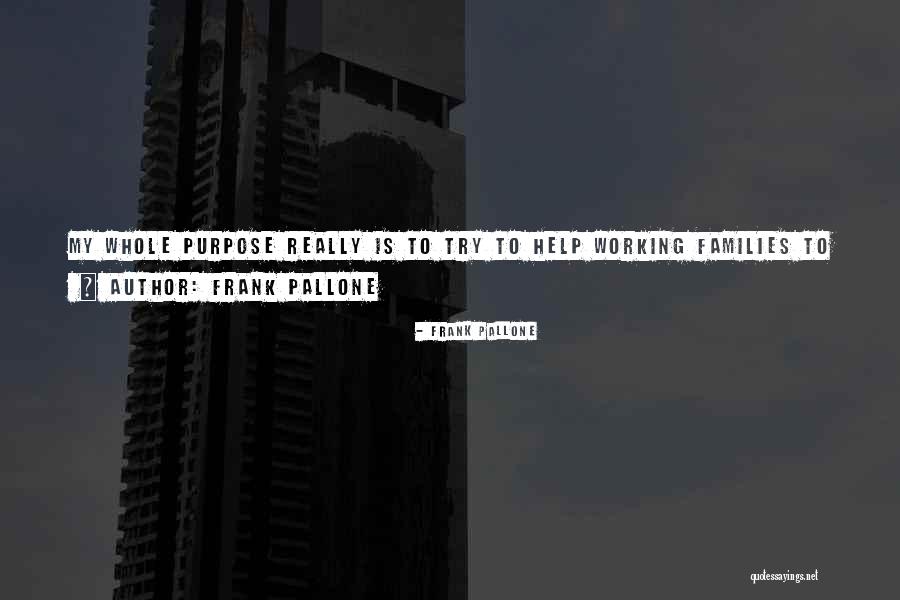 Frank Pallone Quotes 687472 Frank Pallone Quotes 687472