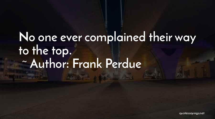 Frank Perdue Quotes 1138281