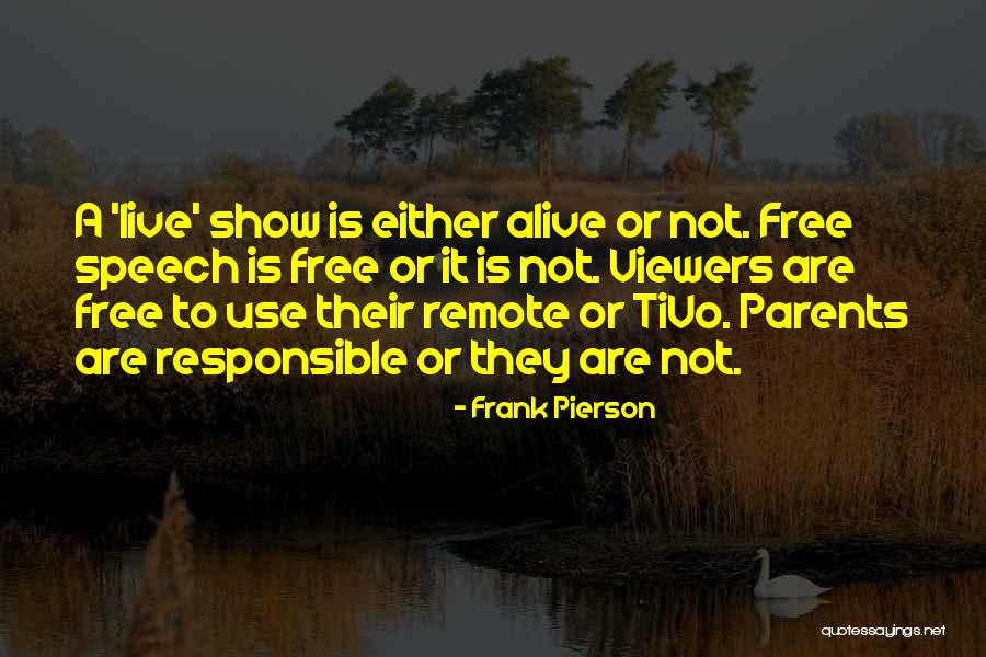 Frank Pierson Quotes 1397778