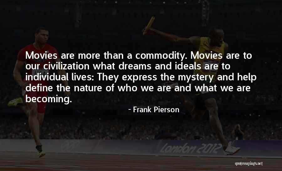 Frank Pierson Quotes 1658703 Frank Pierson Quotes 1658703