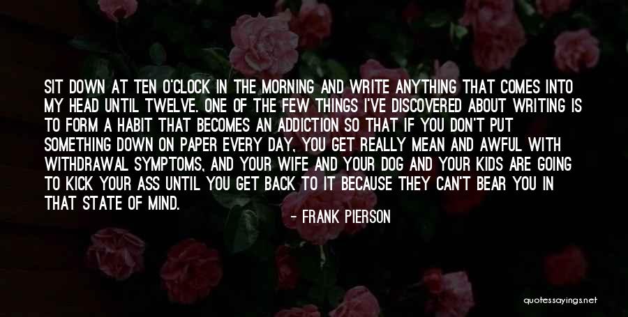 Frank Pierson Quotes 1997331 Frank Pierson Quotes 1997331