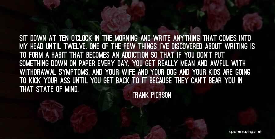 Frank Pierson Quotes 1997331