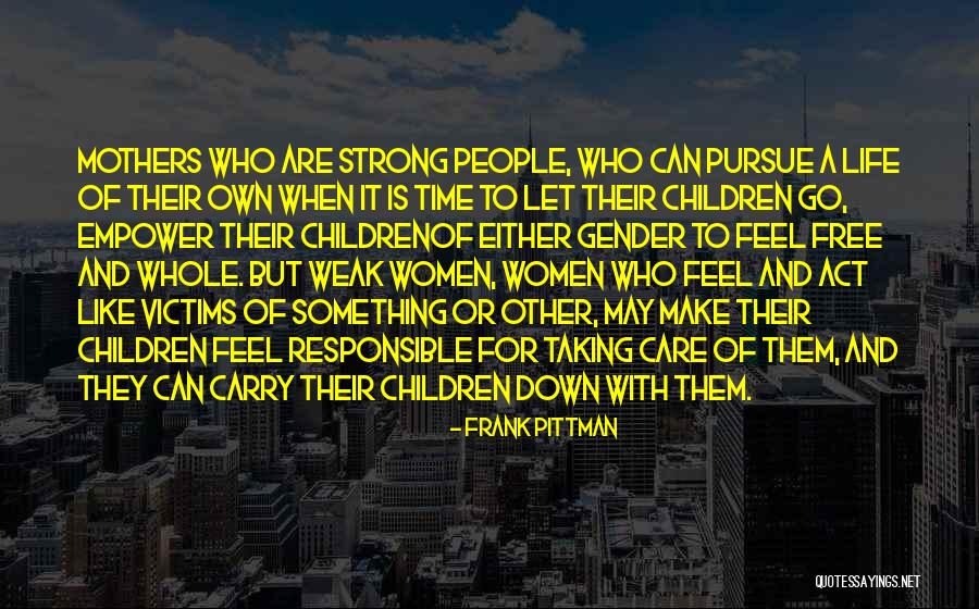 Frank Pittman Quotes 174769 Frank Pittman Quotes 174769