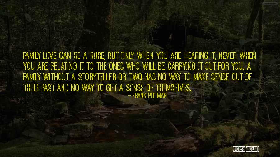 Frank Pittman Quotes 1776139 Frank Pittman Quotes 1776139
