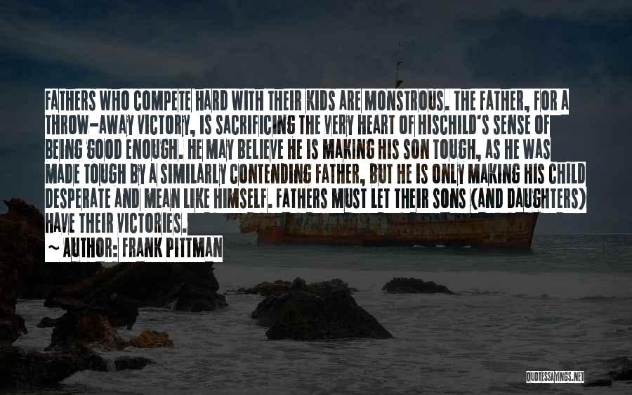 Frank Pittman Quotes 1857952