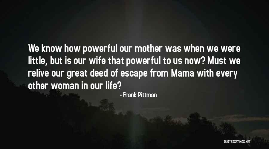 Frank Pittman Quotes 2154614