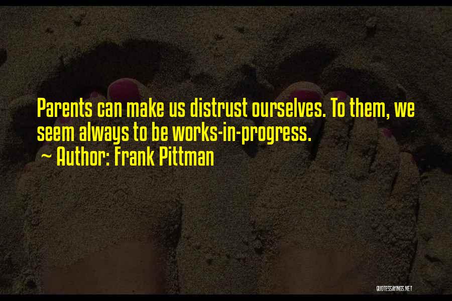 Frank Pittman Quotes 2223793