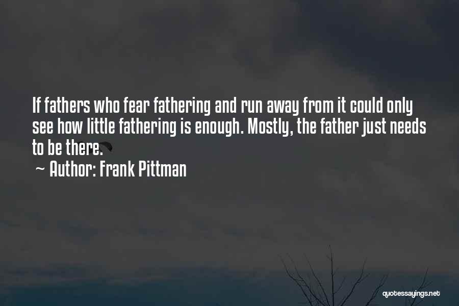 Frank Pittman Quotes 409790