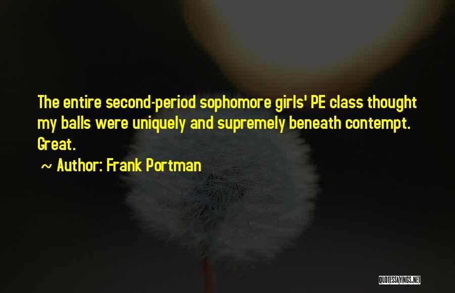 Frank Portman Quotes 2063614