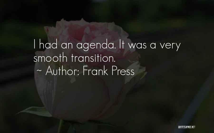 Frank Press Quotes 1962902