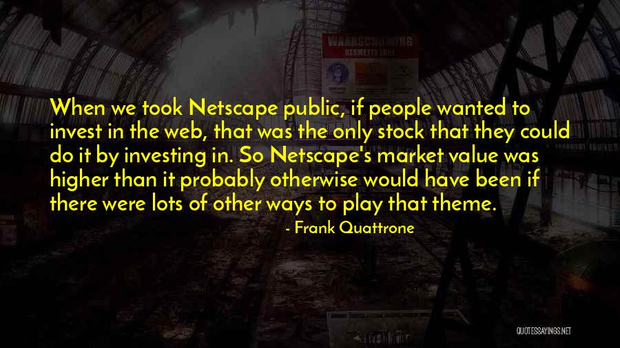 Frank Quattrone Quotes 1609197