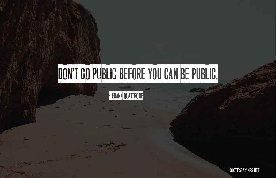 Frank Quattrone Quotes 2009944 Frank Quattrone Quotes 2009944