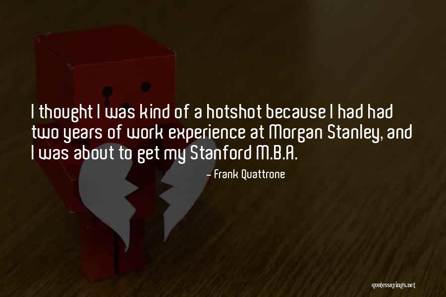 Frank Quattrone Quotes 695512