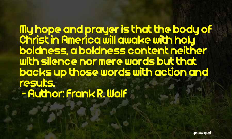 Frank R. Wolf Quotes 656814