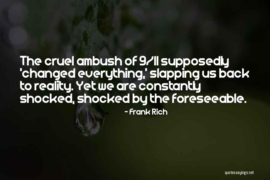 Frank Rich Quotes 1008109 Frank Rich Quotes 1008109