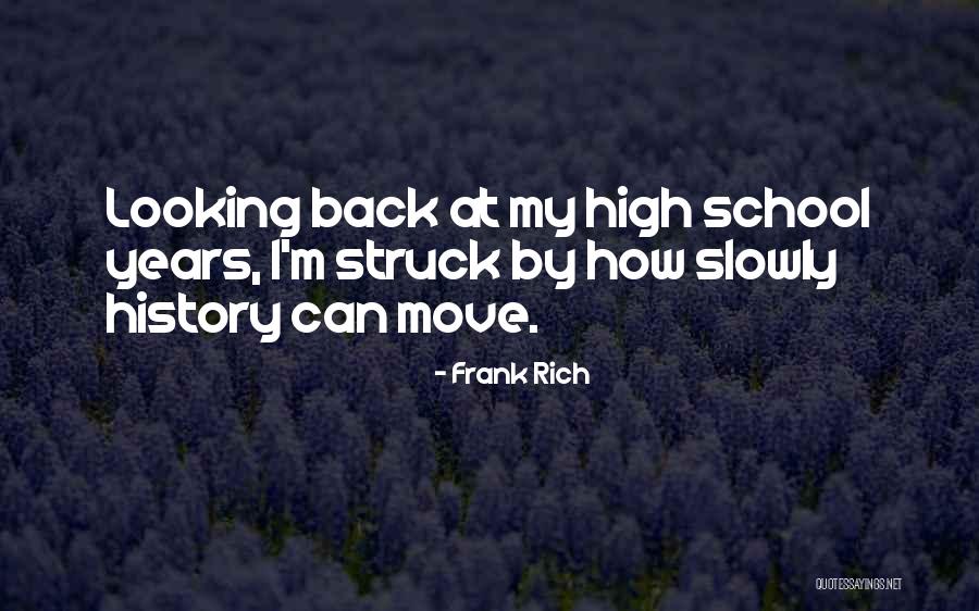 Frank Rich Quotes 1166003