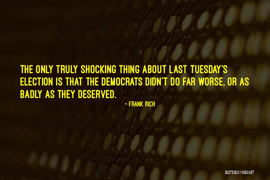 Frank Rich Quotes 1428928 Frank Rich Quotes 1428928