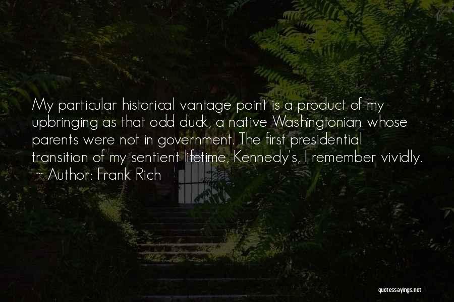 Frank Rich Quotes 1561171