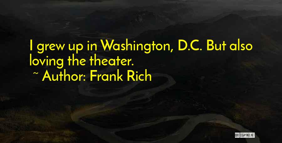 Frank Rich Quotes 1813060