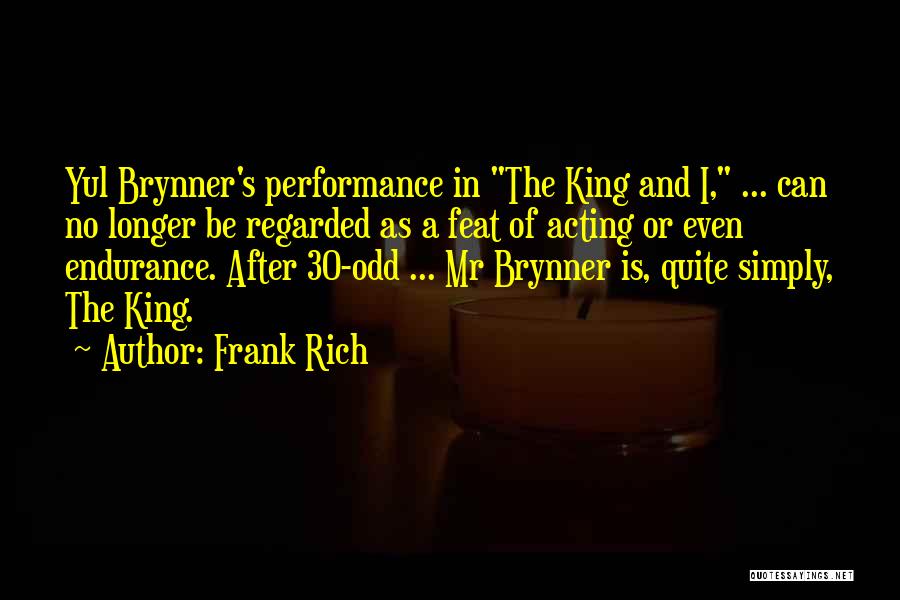 Frank Rich Quotes 1837332