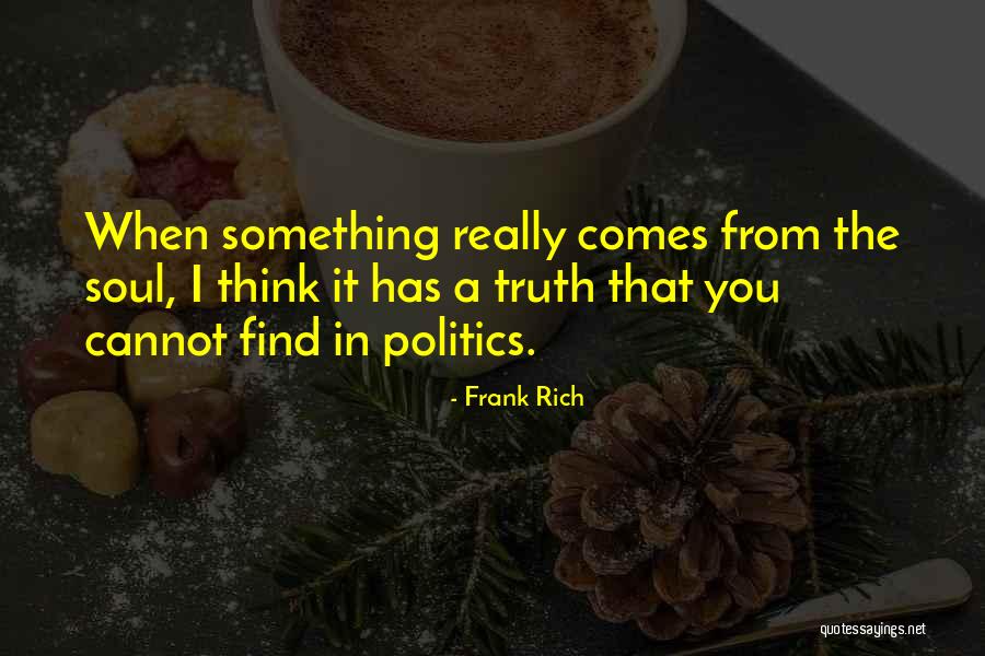 Frank Rich Quotes 1908288