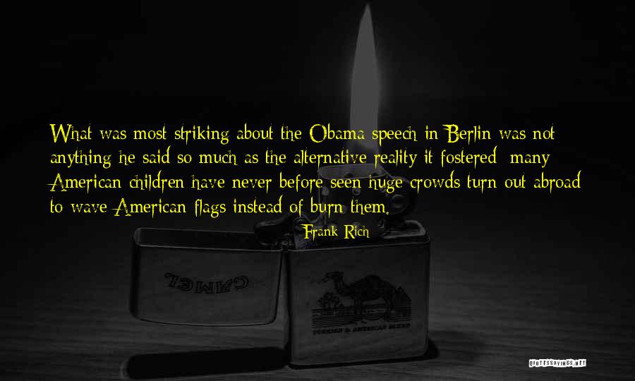 Frank Rich Quotes 1998116 Frank Rich Quotes 1998116