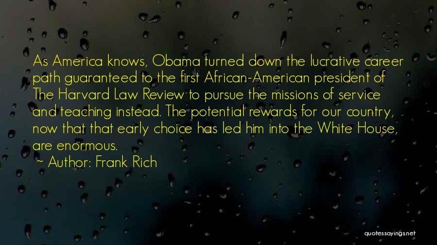 Frank Rich Quotes 2047150