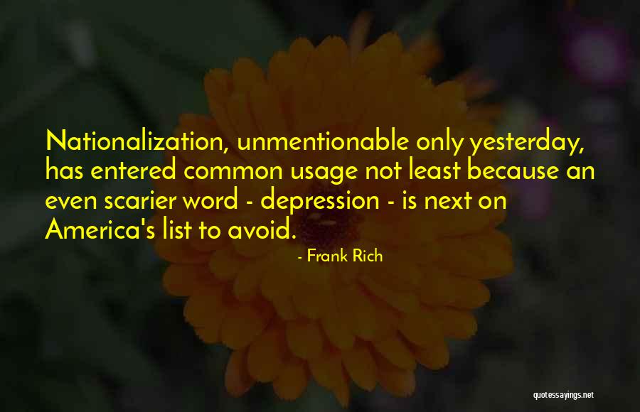 Frank Rich Quotes 2054136