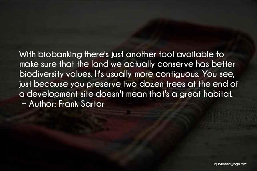 Frank Sartor Quotes 2047599