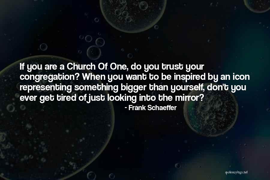 Frank Schaeffer Quotes 1012246