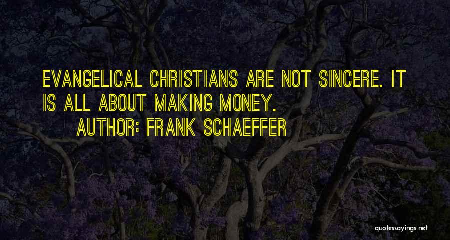 Frank Schaeffer Quotes 1035619