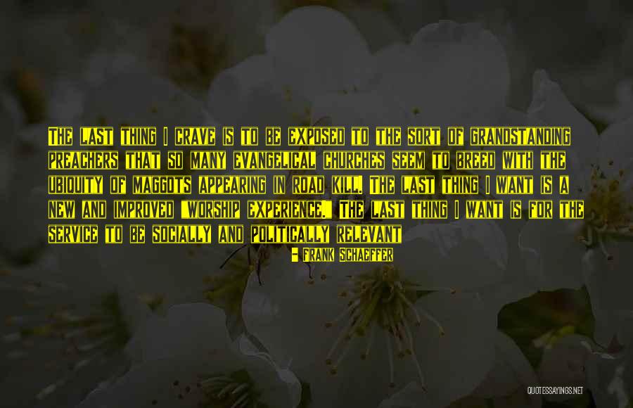 Frank Schaeffer Quotes 1661521 Frank Schaeffer Quotes 1661521