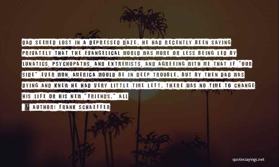 Frank Schaeffer Quotes 1675514