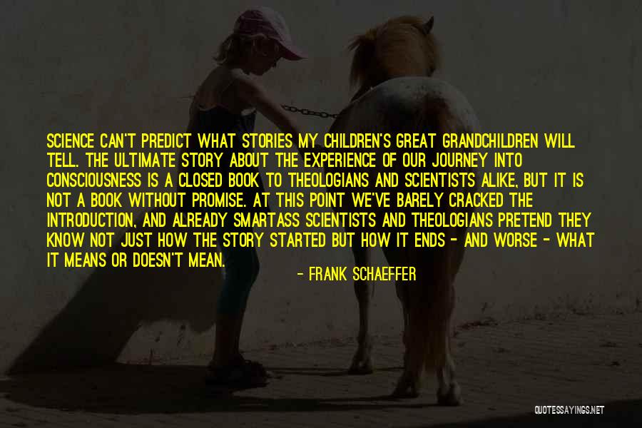 Frank Schaeffer Quotes 285443