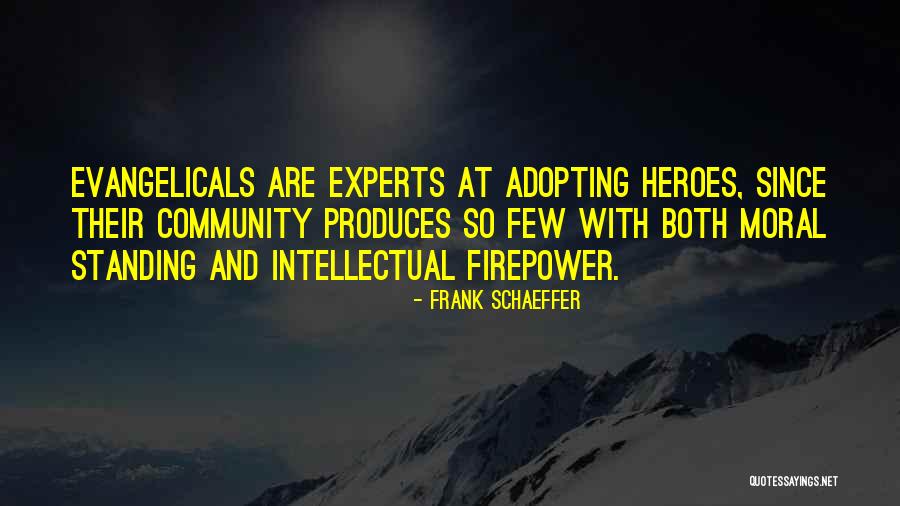 Frank Schaeffer Quotes 658249