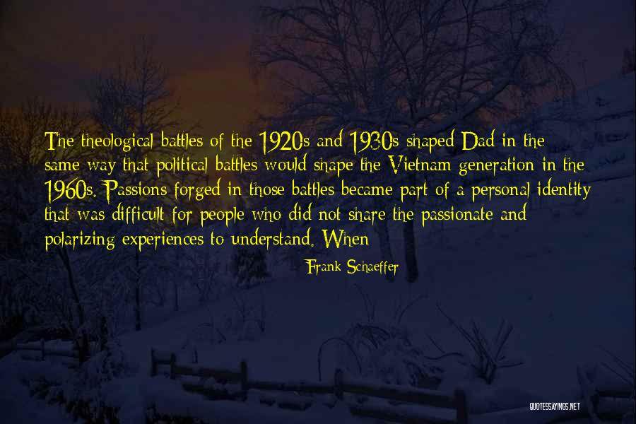 Frank Schaeffer Quotes 837687