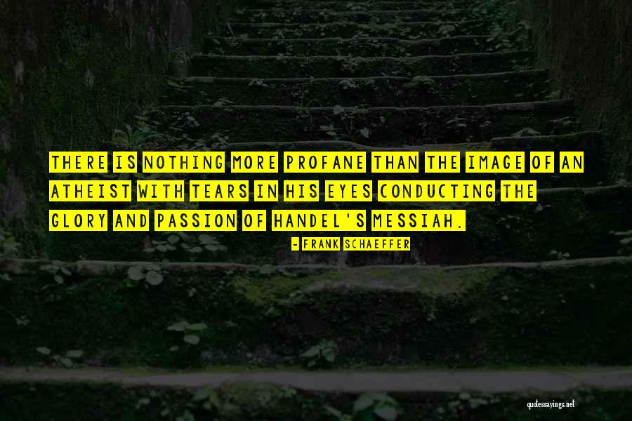 Frank Schaeffer Quotes 926269 Frank Schaeffer Quotes 926269