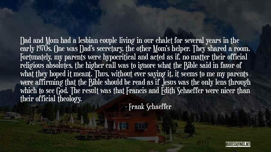 Frank Schaeffer Quotes 960598 Frank Schaeffer Quotes 960598