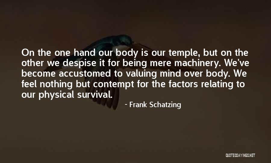 Frank Schatzing Quotes 305403 Frank Schatzing Quotes 305403