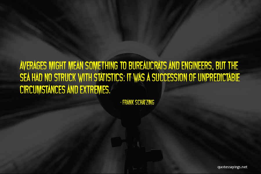 Frank Schatzing Quotes 353600 Frank Schatzing Quotes 353600