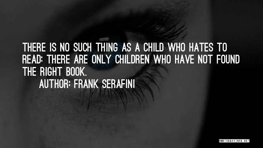 Frank Serafini Quotes 600604