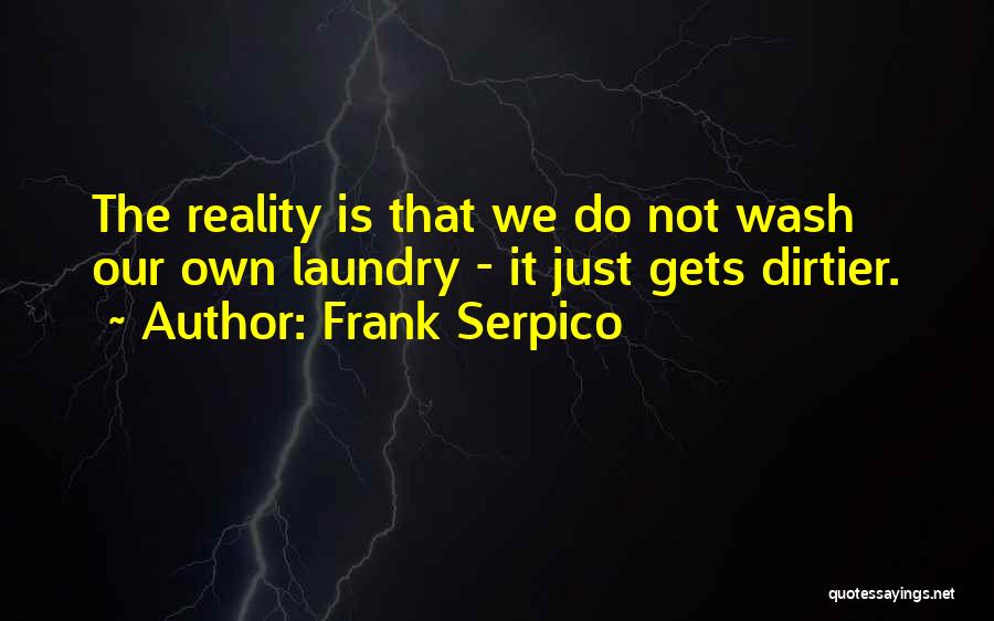 Frank Serpico Quotes 2104626