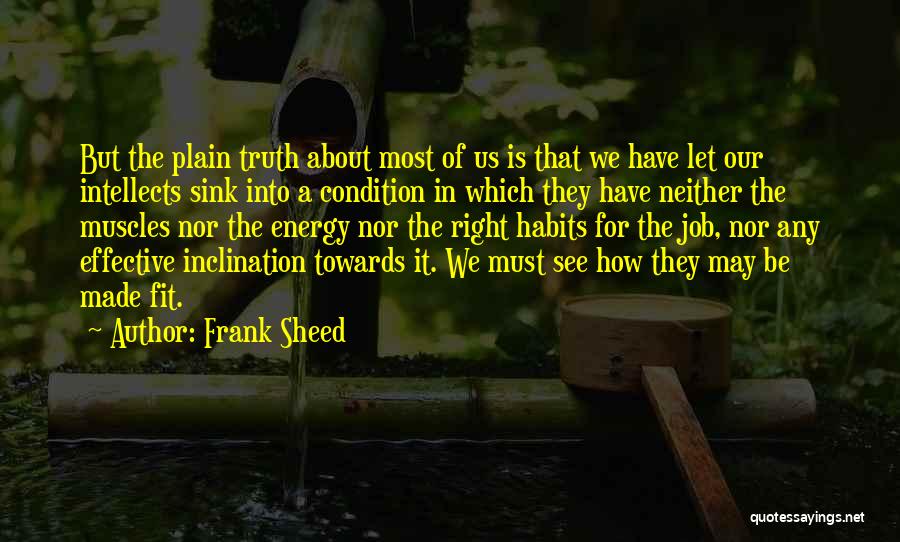 Frank Sheed Quotes 1375288