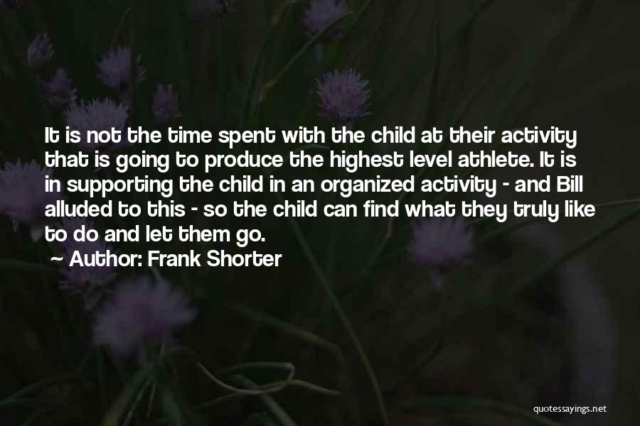 Frank Shorter Quotes 1088922