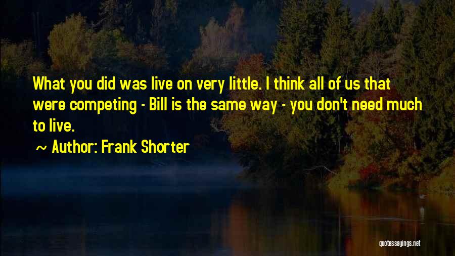 Frank Shorter Quotes 1660733