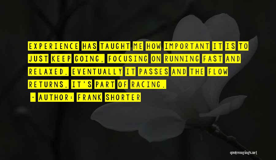 Frank Shorter Quotes 320245